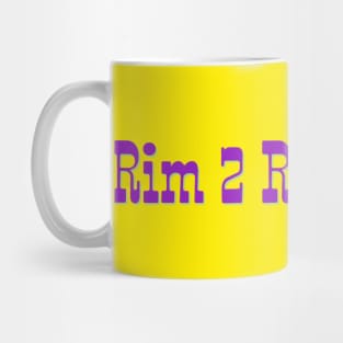 Rim 2 Rim 2 Rim Mug